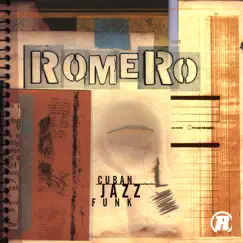Cuban Jazz Funk by Romero album reviews, ratings, credits
