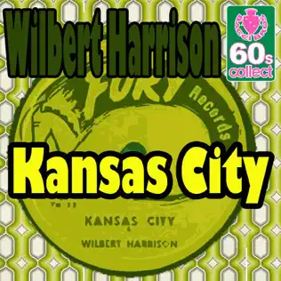 télécharger l'album Wilbert Harrison - Kansas City