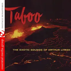 Taboo (Remastered) - Arthur Lyman Taboo (Remastered) - Arthur Lyman