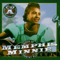 Queen of Country Blues - Memphis Minnie