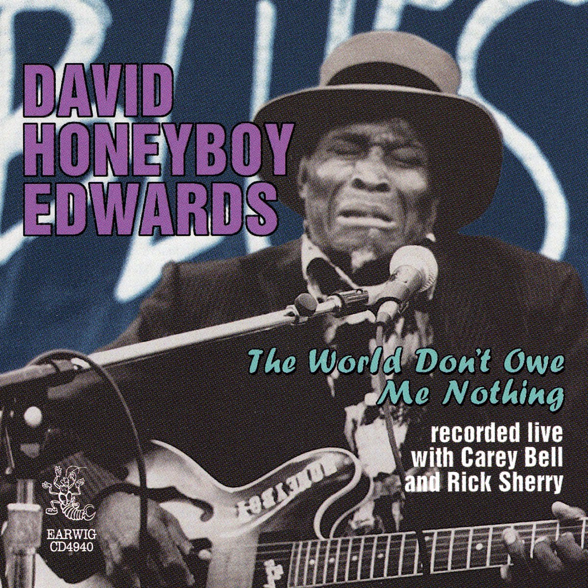 Песня don t world. David "Honeyboy" Edwards. Carey Bell Blues Harp. Walkin ed. Blues/Helena.