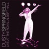 Dusty Springfield: Live at the Royal Albert Hall