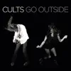 Go Outside - Single album lyrics, reviews, download