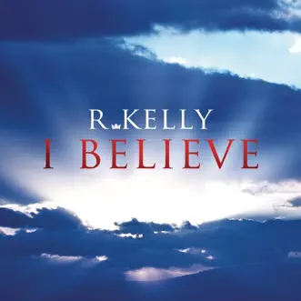 I Believe by R. Kelly song reviws