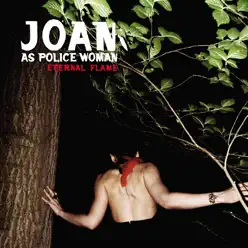 Eternal Flame - EP - Joan As Police Woman