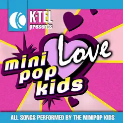 Mini Pop Kids Love - Minipop Kids