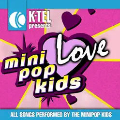 Mini Pop Kids Love - Minipop Kids