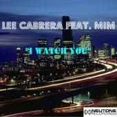 Lee Cabrera, Thomas Gold & Tara McDonald - I Watch You