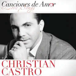 Canciones de Amor - Cristian Castro