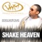 Shake Heaven (feat. Montell Jordan & Beckah Shae) - Victory World Music lyrics