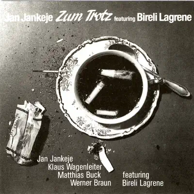 Zum Trotz - Biréli Lagrène Zum Trotz - Biréli Lagrène