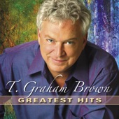 T. Graham Brown: Greatest Hits artwork