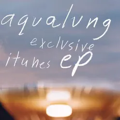 Exclusive iTunes - EP - Aqualung