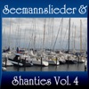 Seemannslieder und Shanties, Vol. 4