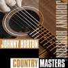 Country Masters: Johnny Horton