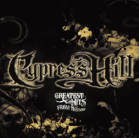 Cypress Hill - Greatest Hits from the Bong artwork