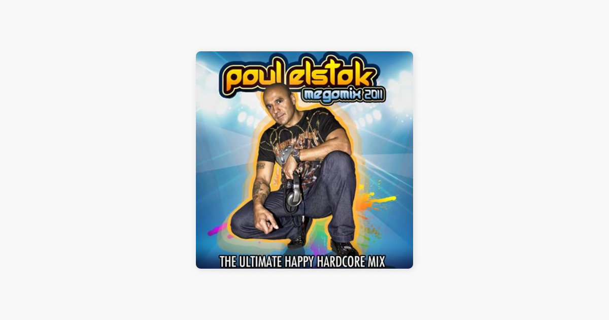 dj paul elstak megamix 2011