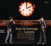 Zezé Di Camargo & Luciano - Tarde Demais