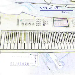 Spin Works - EP - Karkú Spin Works - EP - Karkú