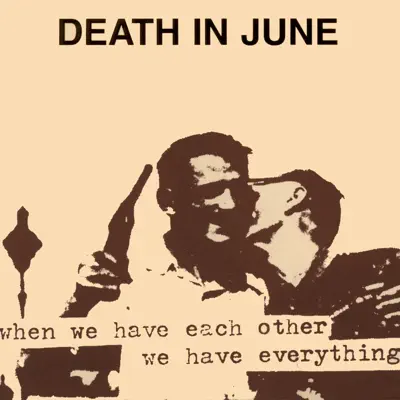 The Guilty Have No Pride - Death In June The Guilty Have No Pride - Death In June