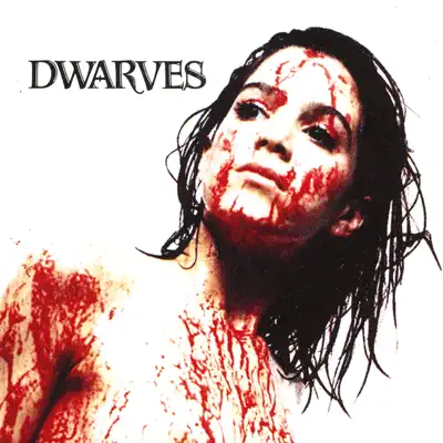 Blood, Guts & Pussy - Dwarves Blood, Guts & Pussy - Dwarves
