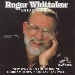 Greatest Hits (Bonus Track Version) - Roger Whittaker