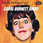 Let Me Entertain You - Carol Burnett Sings