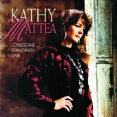 Kathy Mattea - Listen To The Radio