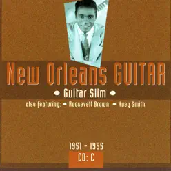 New Orleans Guitar, CD C - Guitar Slim New Orleans Guitar, CD C - Guitar Slim