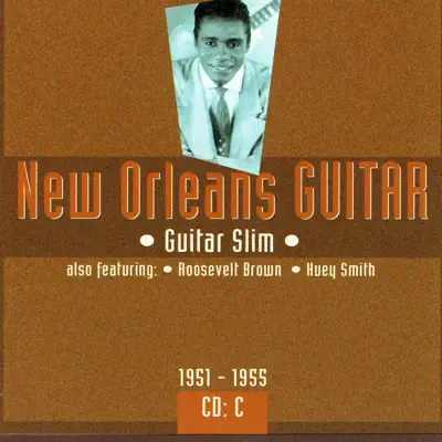 New Orleans Guitar, CD C - Guitar Slim