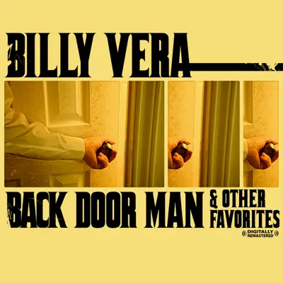 Back Door Man & Other Favorites (Remastered) - Billy Vera Back Door Man & Other Favorites (Remastered) - Billy Vera