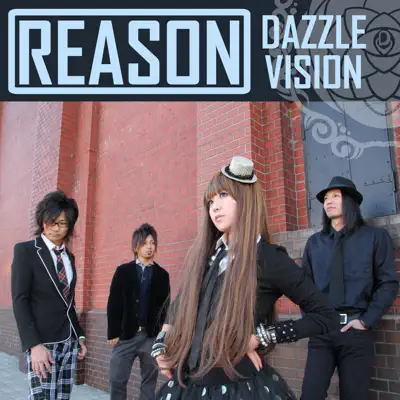REASON - Single - Dazzle Vision