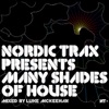 Nordic Trax Presents - Many Shades of House