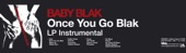 Once U Go Blak (Instrumentals)