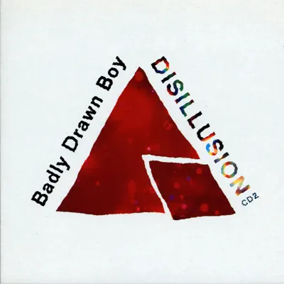 Disillusion - EP (CD 2) - Badly Drawn Boy
