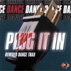 Plug It In (Remixed Dance Trax), 1999