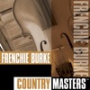 Country Masters: Frenchie Burke