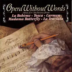 Opera Without Words - André Kostelanetz Opera Without Words - André Kostelanetz