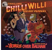 Chilli Willi - I'll Be Home
