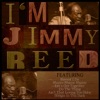 I'm Jimmy Reed