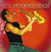 Eric Marienthal - Everything She Wants