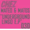 Underground Lingo- EP album lyrics, reviews, download