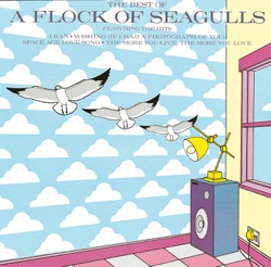 A Flock of Seagulls - The More You Live, The More You Love