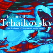 Essential Tchaikovsky
