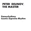 Paneurhythmy - Cosmic Supreme Rhythm By the Master Peter Deunov (The Music of Peter Deunov), 2008