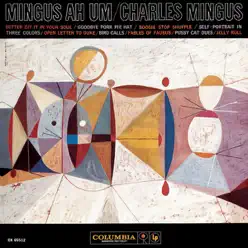Ah Um - Charles Mingus Ah Um - Charles Mingus