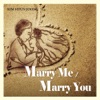 Marry Me - EP