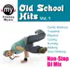 Old School Hits, Vol. 1 (Non-Stop Continuous DJ Mix for Cardio, Treadmill, Ellyptical, Stair Climbing, Walking, Jogging, Running, Dynamix Fitness) album lyrics, reviews, download