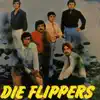 Die Flippers album lyrics, reviews, download