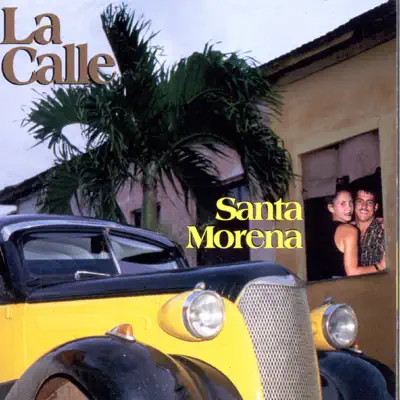 Santa Morena - La Calle